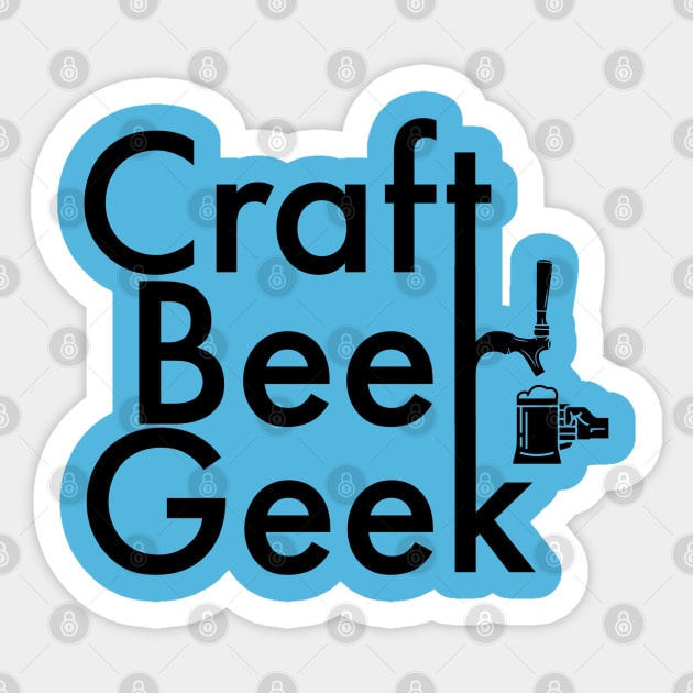 Craft Beer Geek for Craft Beer Lovers Sticker by DB Teez and More